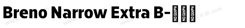 Breno Narrow Extra B字体转换